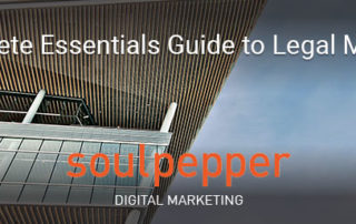 Legal Marketing: A Complete Essential's Guide | Soulpepper Digital Ltd